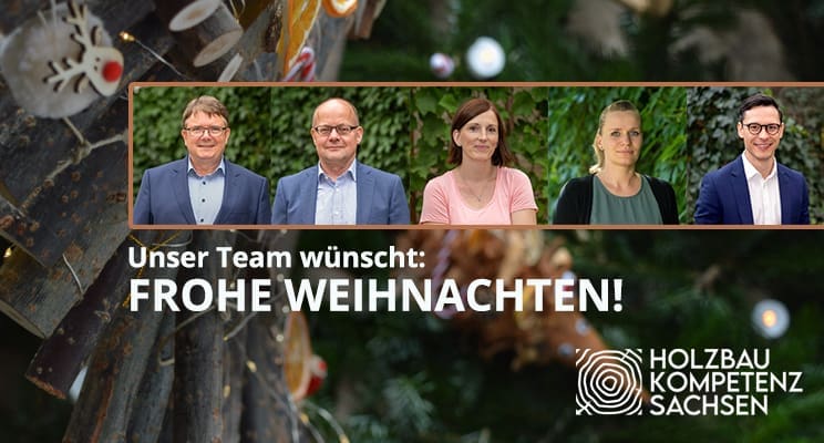 Weihnachtsgrüße vom Team des Holzbaukompetenzzentrums Sachsen 10 Holzbau Kompetenz Sachsen GmbH – li Blog HKS XMas KL2
